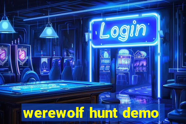 werewolf hunt demo